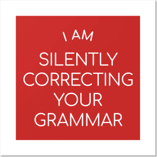 I am silently correcting your grammar Posters and Art